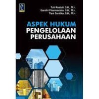 Aspek hukum pengelolaan perusahaan