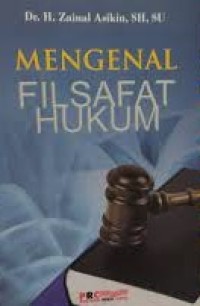 Mengenal filsafat hukum