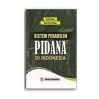 Sistem peradilan pidana di Indonesia