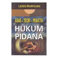 Asas-teori-praktik hukum pidana