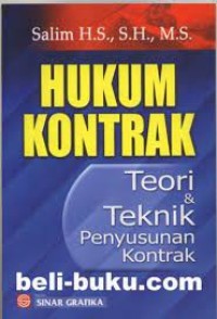 Hukum kontrak : teori dan teknik penyusunan kontrak