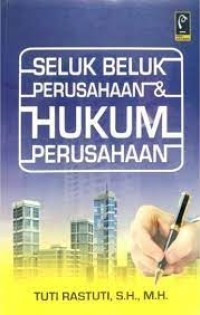 Seluk beluk perusahaan dan hukum perusahaan