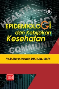 Epidemiologi dan kebijakan kesehatan