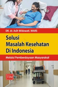 Solusi masalah kesehatan di indonesia