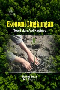 Ekonomi lingkungan (Teori dan aplikasinnya)