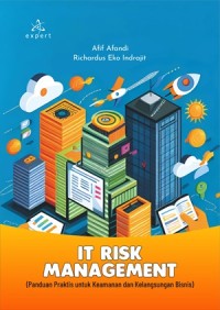It risk management (panduan praktis untuk keamanan dan kelangsungan bisnis)