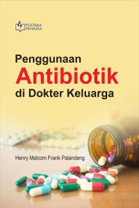 Penggunaan antibiotik di dokter keluarga