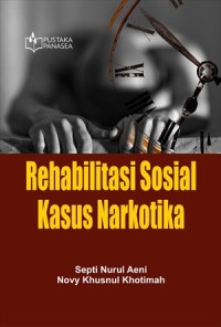 Rehabilitas sosial kasus narkotika