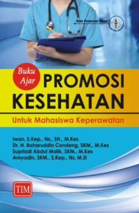 Promosi kesehatan : untuk mahasiswa keperawatan