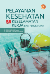 Pelayanan kesehatan dan keselamatan kerja bagi perusahaan