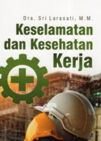 Keselamatan dan kesehatan kerja