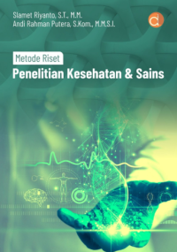 Metode riset penelitian kesehatan dan sains