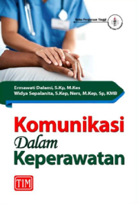 Komunikasi dalam keperawatan