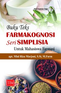 Farmakognosi seri simplisia untuk mahasiswa farmasi
