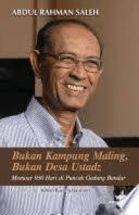 Bukan Kmpung Maling, Bukan Desa Ustadz : Memori 930 Hari di Puncak Gedung Bundar