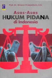 Asas-asas hukum pidana di indonesia