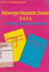 Beberapa masalah dalam U U P A ( undang-undang pokok agraria )