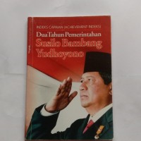 Dua tahun pemerintahan susilo bambang yudhoyono
