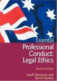 Essential profesional conduct; legal ethics