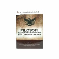 Filosofi kewenangan organ dan lembaga daerah