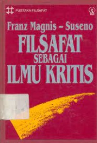 Filsafat sebagai ilmu kritis