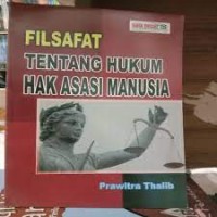 Filsafat tentang hukum hak asasi manusia