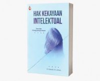 Hak kekayaan intelektual : teori dan prinsip-prinsip