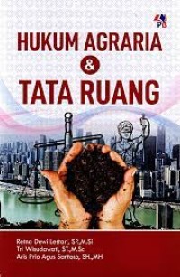 Hukum agraria dan tata ruang