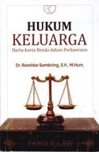 Hukum keluaraga : harta-harta benda dalam perkawinan
