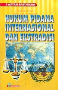 Hukum pidana internasional dan ekstradisi