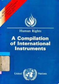Human Rights - A Compilation of International Instruments