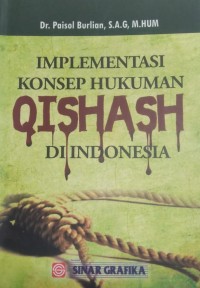 Implementasi konsep hukuman qishash di Indonesia