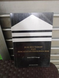 Jual beli tanah dan pencatatan peralihan hak