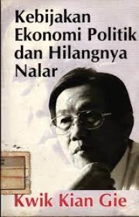 Kebijakan ekonomi politik dan halingnya nalar