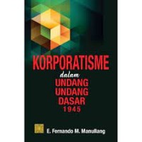 Korporatisme dalam undang-undang dasar 1945