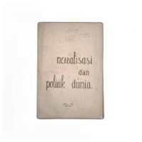 Netralisasi dan politik dunia = neutralization and world politics