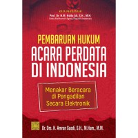 Pembaruan hukum acara perdata di indonesia