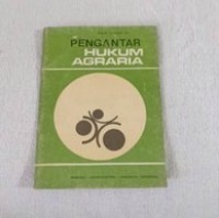 Pengantar hukum agraria