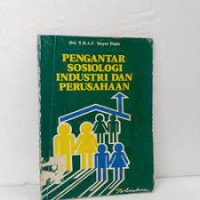 Pengantar sosiologi industri dan perusahaan