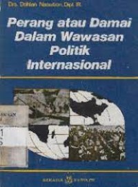 Perang atau damai dalam wawasan politik internasional