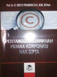 Pertanggungjawaban pidana korporasi hak cipta