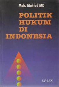 Politik hukum di indonesia