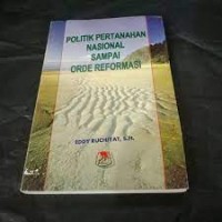 Politik pertahanan nasional sampai orde reformasi