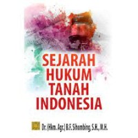 Sejarah hukum tanah Indonesia