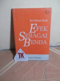Seri hukum bisnis ; efek sebagai benda