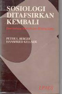 Sosiologi ditafsirkan kembali : esei tentang metode dan bidang kerja