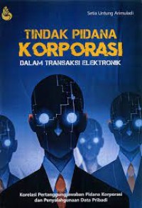 Tindak pidana korporasi dalam transaksi elektronik