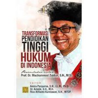 Transformasi pendidikan tinggi hukum di indonesia
