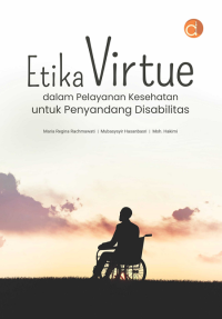 Etika virtue dalam pelayanan kesehatan untuk penyandang disabilitas