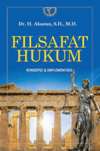 Filsafat Hukum : konsepsi & implementasi